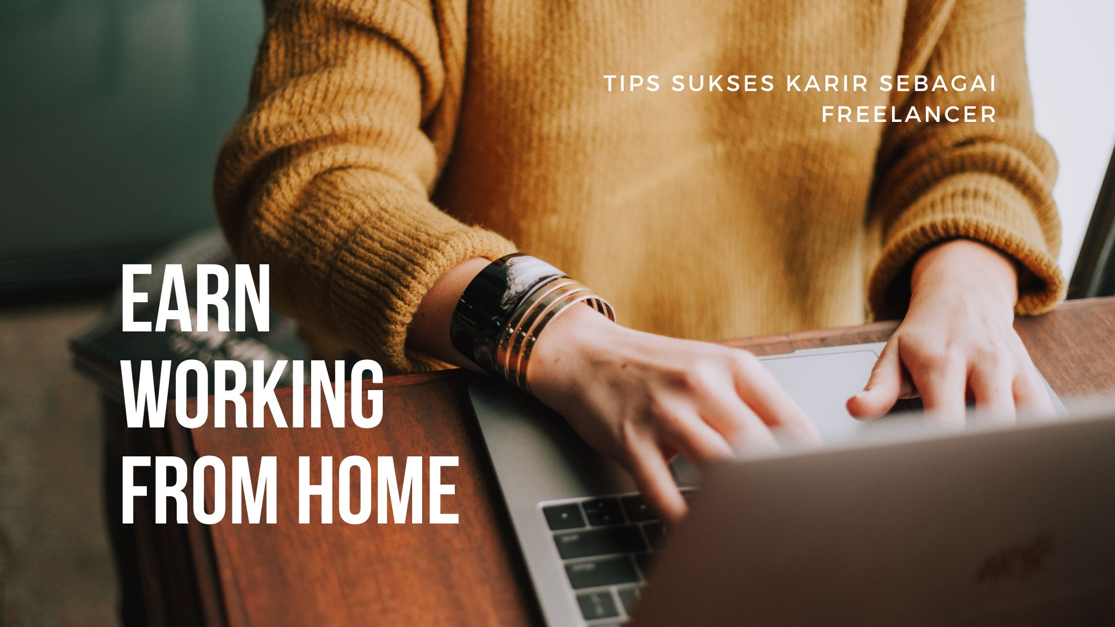 Tips Sukses Karir sebagai Freelancer