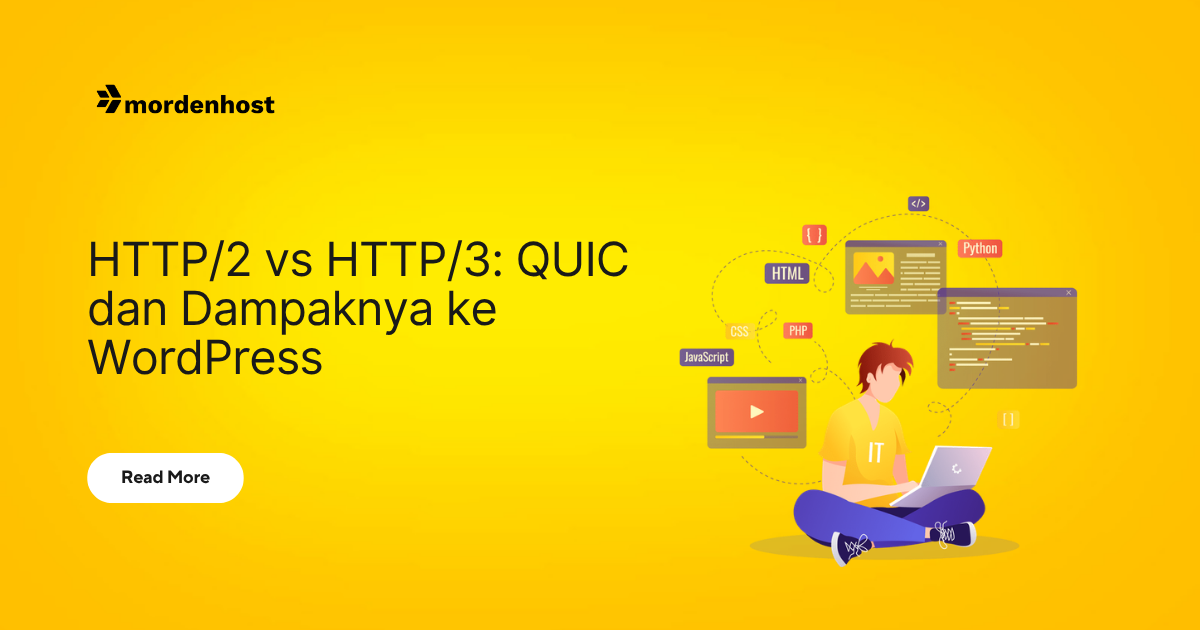 HTTP/2 vs HTTP/3: Perbedaan Protokol, Cara Kerja QUIC, dan Dampaknya ke WordPress